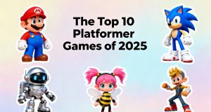 Top 10 Platformer Games of 2025 Top 10 Platformer Games of 2025