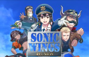 SONIC WINGS REUNION Review SONIC WINGS REUNION Review