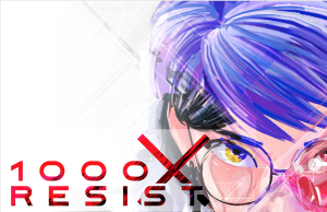 1000×RESIST Review 1000×RESIST REVIEW