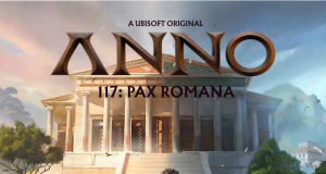 Anno 117: Pax Romana Review Anno 117- Pax Romana Review