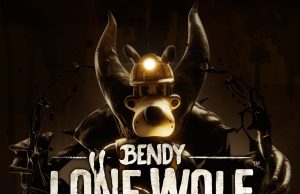 Bendy: Lone Wolf Review Bendy: Lone Wolf Review
