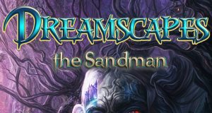 Dreamscapes: The Sandman Review Dreamscapes- The Sandman Review