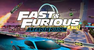 Fast & Furious: Arcade Edition Review Fast & Furious- Arcade Edition Review