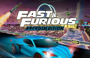Fast & Furious: Arcade Edition Review Fast & Furious- Arcade Edition Review