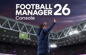 Football Manager 26 Review Football Manager 26 Review