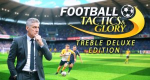 Football, Tactics & Glory – Treble Deluxe Edition Review Football, Tactics & Glory – Treble Deluxe Edition Review