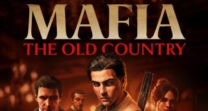Mafia: The Old Country Review Mafia: The Old Country Review