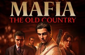 Mafia: The Old Country Review Mafia: The Old Country Review