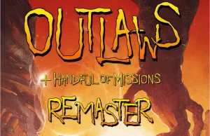 Outlaws + Handful of Missions: Remaster Review Outlaws + Handful of Missions- Remaster Review