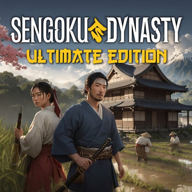 Sengoku Dynasty Ultimate Edition Review Sengoku Dynasty Ultimate Edition Review