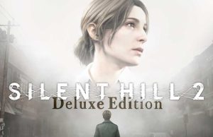 Silent Hill 2: Deluxe Edition Review Silent Hill 2- Deluxe Edition Review