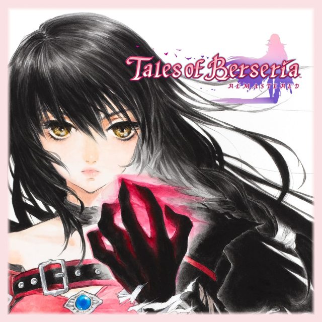 Tales of Berseria Remastered Preview