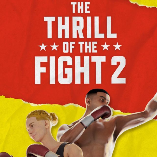 The Thrill of the Fight 2 Review The Thrill of the Fight 2 Review