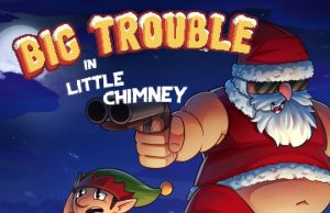 Big Trouble in Little Chimney Review Big Trouble in Little Chimney Review