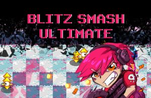 Blitz Smash Ultimate Review Blitz Smash Ultimate Review