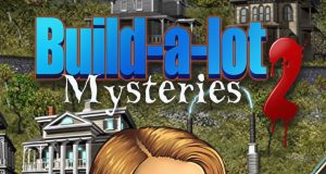 Build-a-lot Mysteries 2 Review Build-a-lot Mysteries 2 Review