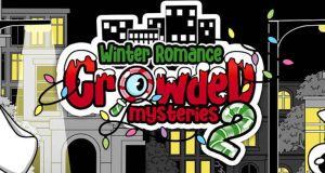 Crowded Mysteries 2: Winter Romance Review Crowded Mysteries 2- Winter Romance Review