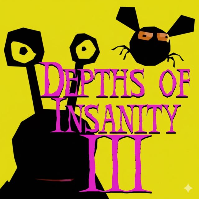 Depths of Insanity 3 Review Depths of Insanity 3 Review