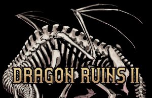 Dragon Ruins II Review Dragon Ruins II Review