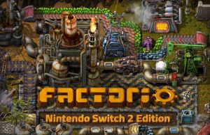 Factorio – Nintendo Switch 2 Edition Review Factorio – Nintendo Switch 2 Edition Review