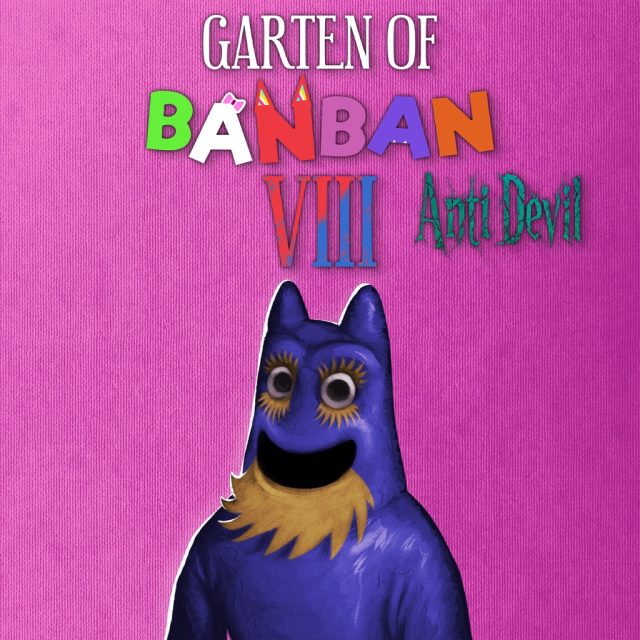 Garten of Banban 8- Anti Devil Review