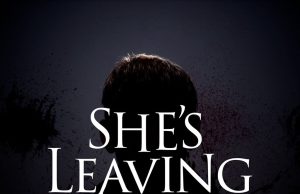 She’s Leaving Review She's Leaving Review