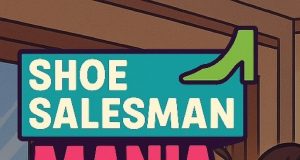 Shoe Salesman Mania Review Shoe Salesman Mania Review