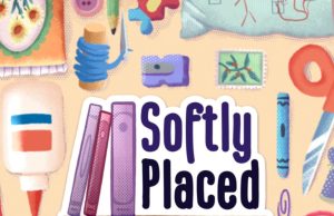 Softly Placed Review Softly Placed Review