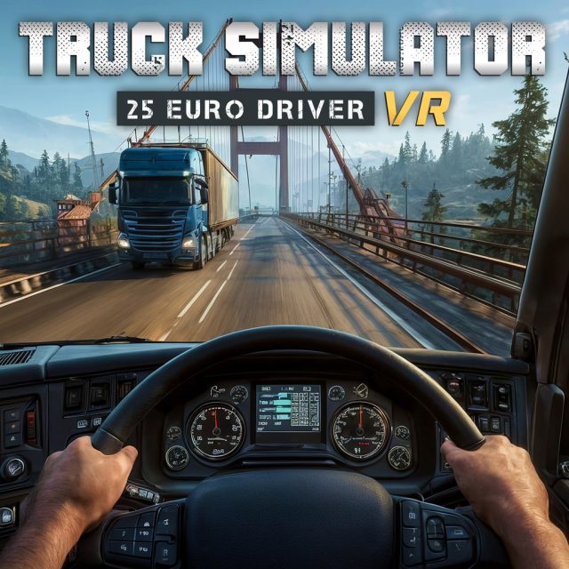 Truck Simulator 25- Euro Driver VR Review