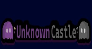 Unknown Castle Review Unknown Castle Review