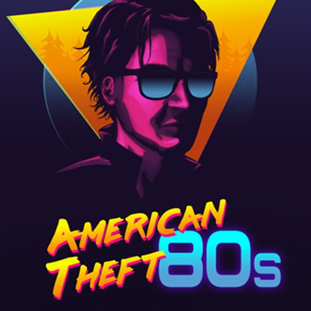 American Theft 80s Review