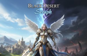 Black Desert: Seraph Starter Edition Review Black Desert: Seraph Starter Edition Review