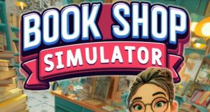 Book Shop Simulator Review Book Shop Simulator Review