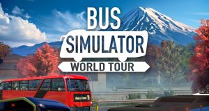 Bus Simulator : World Tour Review Bus Simulator - World Tour Review