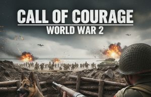 Call of Courage : World War 2 Review Call of Courage : World War 2 Review