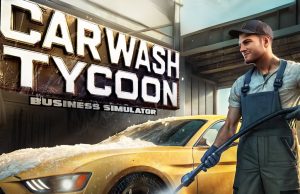Car Wash Tycoon Business Simulator Review Car Wash Tycoon Business Simulator Review