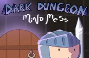 Dark Dungeon Mind Mess Review Dark Dungeon Mind Mess Review