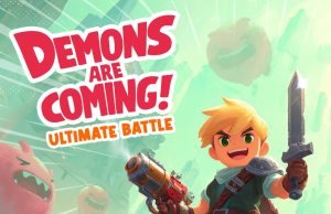 Demons Are Coming! – Ultimate Battle Review Demons Are Coming! - Ultimate Battle Review