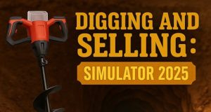 Digging And Selling: Simulator 2025 Review Digging And Selling: Simulator 2025 Review