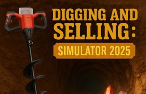 Digging And Selling: Simulator 2025 Review Digging And Selling: Simulator 2025 Review