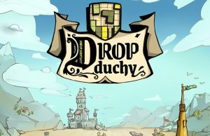 Drop Duchy – Complete Edition Review Drop Duchy - Complete Edition Review