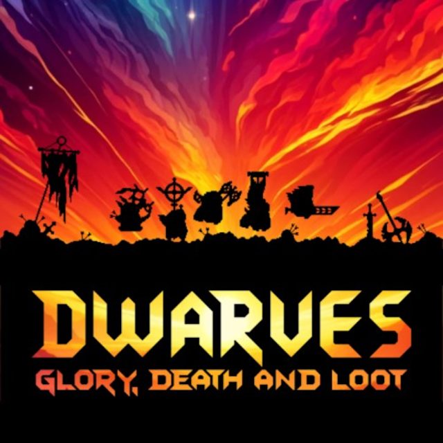 Dwarves: Glory, Death and Loot Review