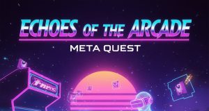 Echoes Of The Arcade Review Echoes Of The Arcade Review