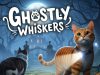 Ghostly Whiskers Review Ghostly Whiskers Review