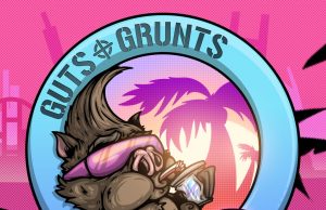 Guts ‘n Grunts Jr Review Guts 'n Grunts Jr Review