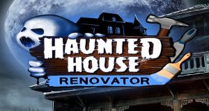 Haunted House Renovator Review Haunted House Renovator Review