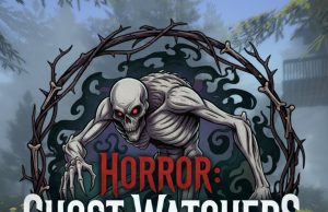 Horror: Ghost Watchers Review Horror- Ghost Watchers Review