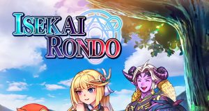 Isekai Rondo Nintendo Switch 2 Edition Review Isekai Rondo Nintendo Switch 2 Edition Review