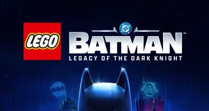 LEGO Batman: Legacy of the Dark Knight Preview LEGO Batman- Legacy of the Dark Knight Review