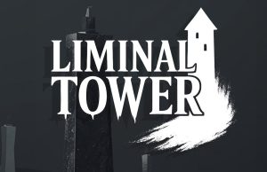 Liminal Tower Review Liminal Tower Review